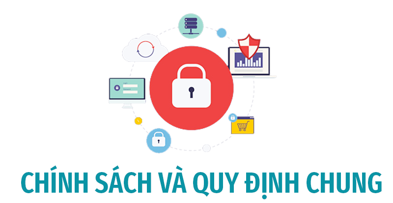 chinh sach va quy dinh chung e1774885671109